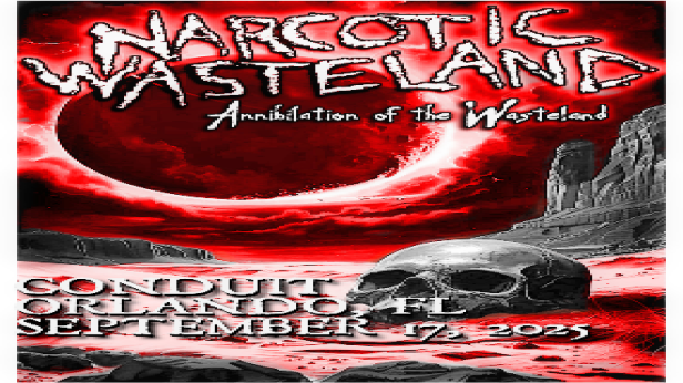 Narcotic Wasteland "Annihilation of the Wasteland" Tour