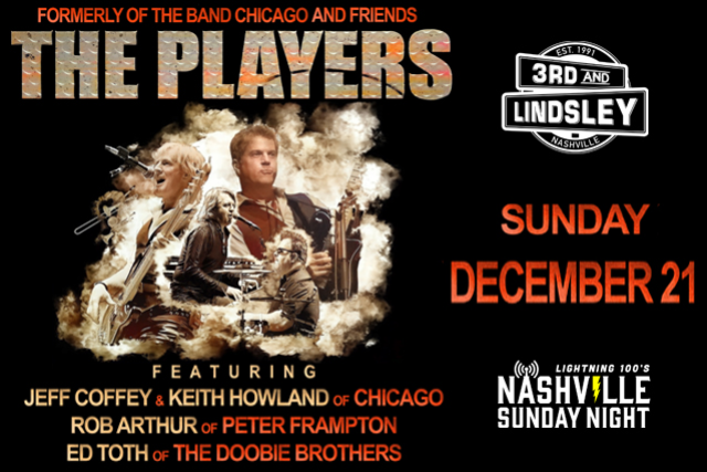 Formerly of Chicago THE PLAYERS - Featuring Keith Howland and Jeff Coffey +Rob Arthur  & Ed Toth