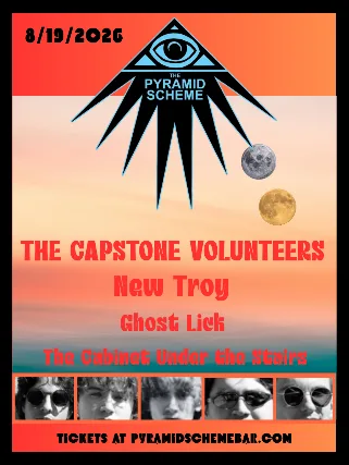 The Capstone Volunteers + New Troy + The Cabinet Under The Stairs + Ghost Lick