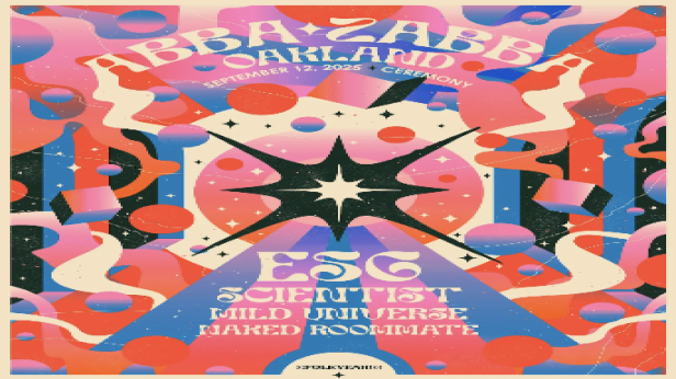 Abba Zabba OAKLAND ft. ESG + Scientist + Mild Universe + Naked Roommate
