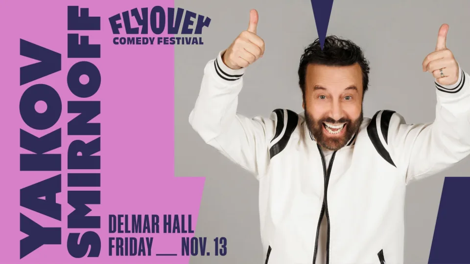 Flyover Comedy Festival 2026 Presents: Yakov Smirnoff