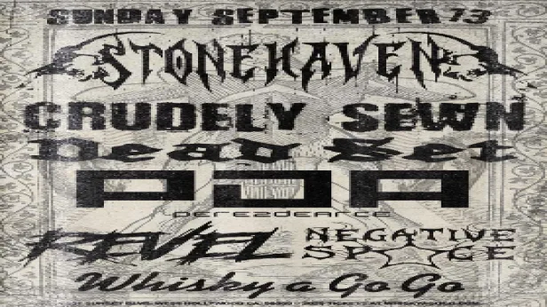 Stonehaven , DeadSet, Crudely Sewn, Perezdearce , Revel, Negative Space, DeadSet, The Silence