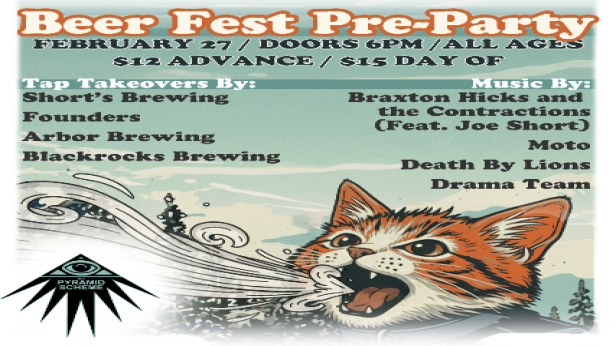 Beer Fest Pre-Party ft. Braxton Hicks and the Contractions + Moto + Death By Lions + Drama Team