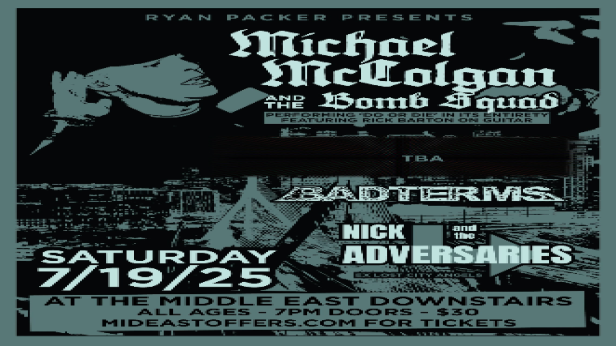 Michael McColgan & The Bomb Squad - performing "Do or Die" in its entirety with Rick Barton on guitar, BadTerms, Nick and The Adversaries