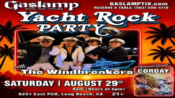 YACHT ROCK PARTY with The WINDBREAKERS, plus Special Guest CORDAY