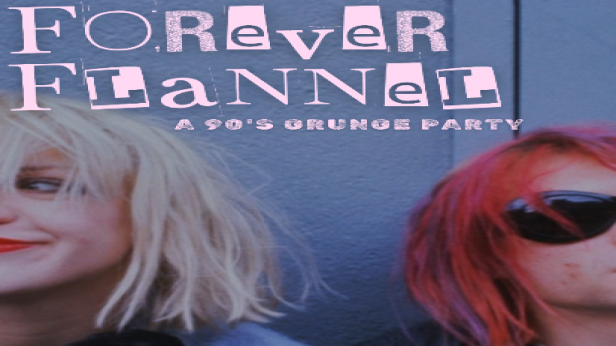 Forever Flannel: A 90's Grunge Party - Christmas Sweater Edition - NO COVER!
