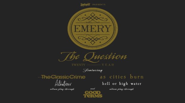 Emery - The Question 20 Year Anniversary Tour