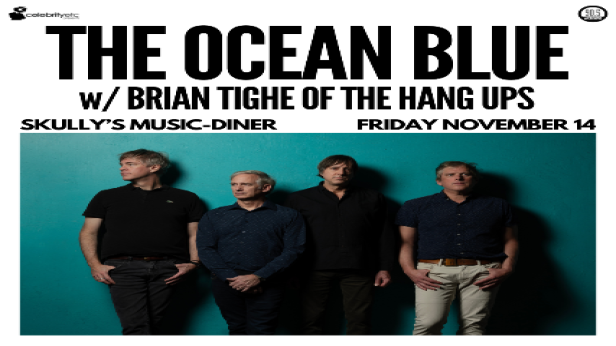 The Ocean Blue w/ Brian Tighe of The Hang Ups