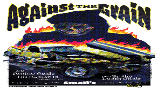 Against The Grain wsg The Amino Acids, US Bastards, Busby Death Chair