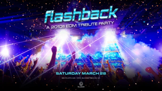Flashback: A 2010s EDM Tribute Party