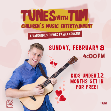 Tunes With Tim: A Valentines Themed Family Concert