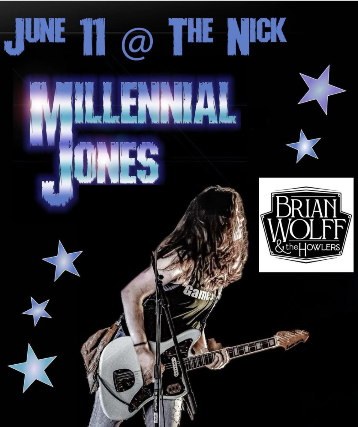 Brian Wolf & The Howlers with Millenial Jones Thursday June 11th! Doors 7pm