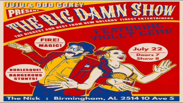 Big Damn Road Show from NOLA with Violet Gein Wednesday 07/22 at The Nick