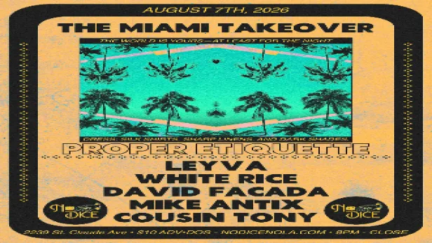 The Miami Takeover at No Dice