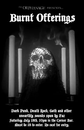The Orphanage Presents: Burnt Offerings w/ Faz