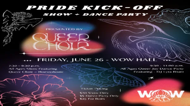 Queer Choir Presents:  Pride Kick-Off Show + Dance Party