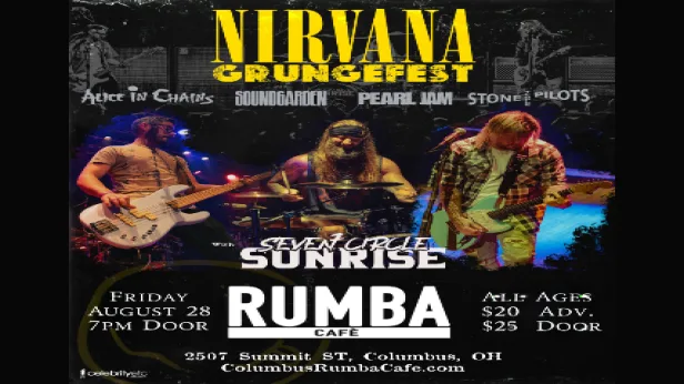 Nirvana GrungeFest & Seven Circle Sunrise