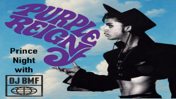 Purple Reign: Prince Night with DJ BMF