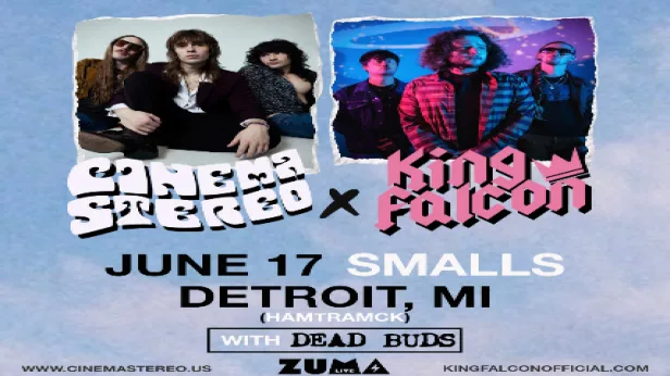 Cinema Stereo + King Falcon wsg The Lonely Ones + Dead Buds