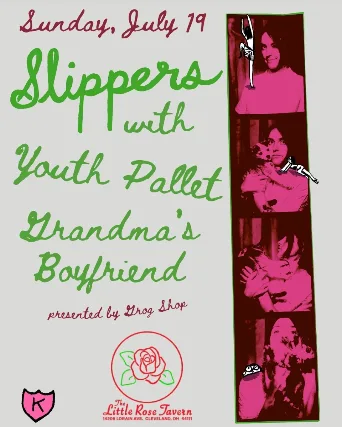 Slippers, Youth Pallet, Grandma's Boyfriend