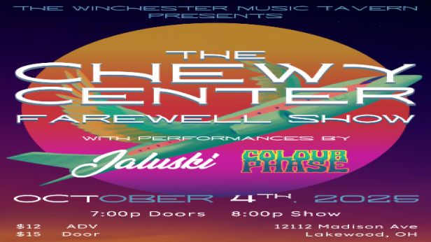 The Chewy Center Farewell Show
