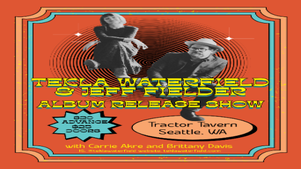 Tekla Waterfield & Jeff Fielder Album Release Show w/ Carrie Akre & Brittany Davis