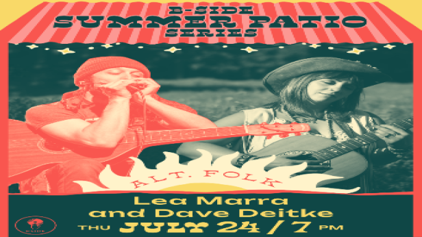 B Side Summer Patio Series with Lea Marra & Dave Deitke