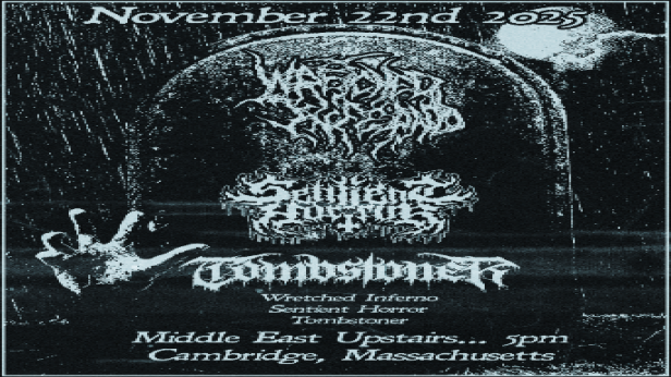 Wretched Inferno, Sentient Horror, Tombstoner