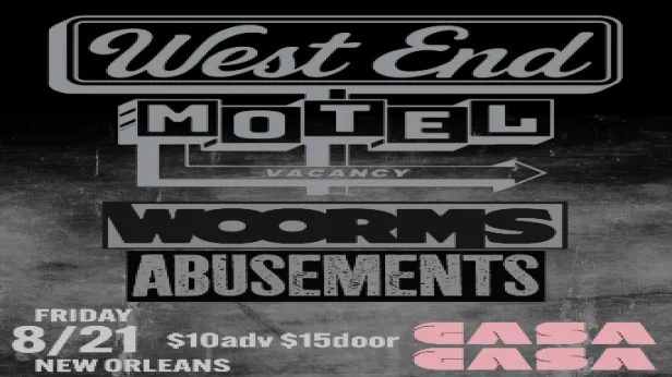 West End Motel//WOORMS//Abusements