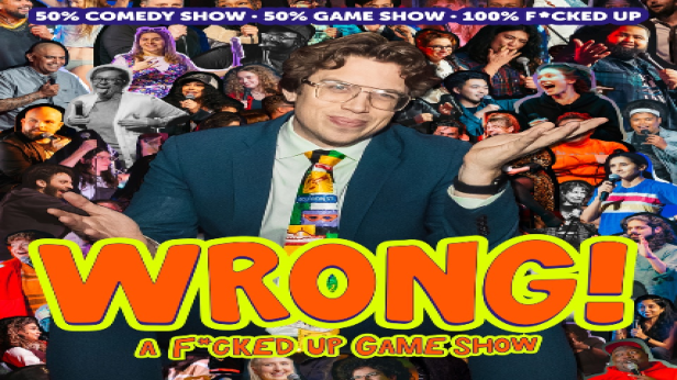 WRONG! A F*CKED UP COMEDY GAME SHOW w/ Jay Light