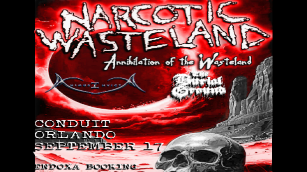 Narcotic Wasteland "Annihilation of the Wasteland" Tour