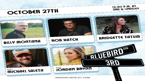 Bluebird On 3rd  featuring Billy Montana ,  Rob Hatch ,  Bridgette Tatum with Michael Saleta and  Jordan Brynn