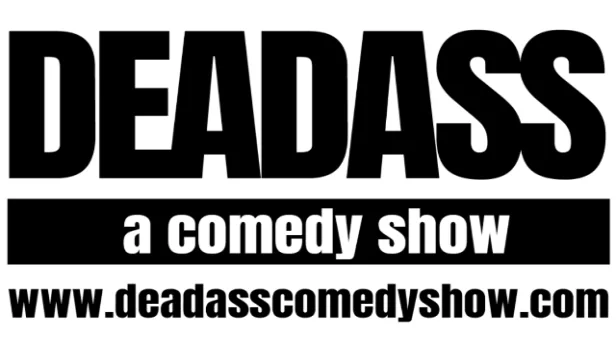 DEADASS: A Comedy Show ft. Sydney Castillo, Alex English, Asha Ward, and Sharief Johnson