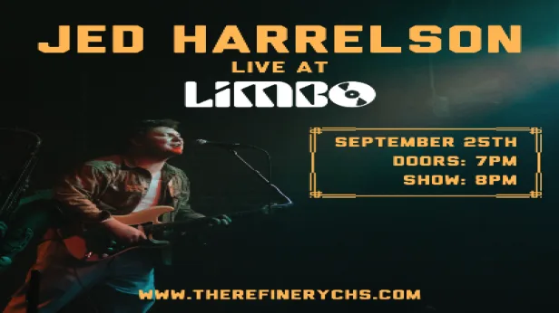 Limbo at The Refinery presents: Jed Harrelson