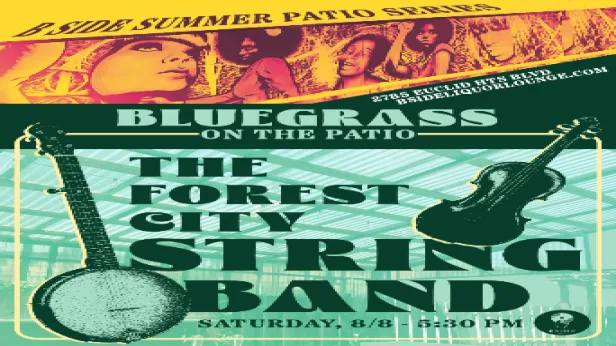 B Side Summer Patio  with Forest City String Band