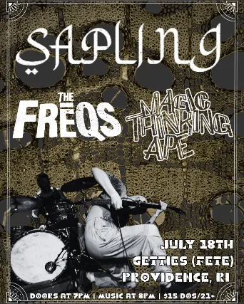 The Freqs, Sapling, & Magic Thinking Ape