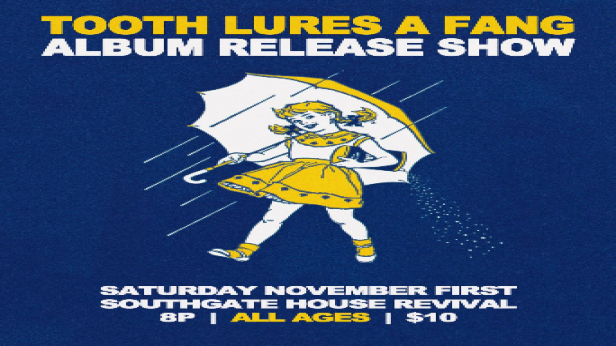 Tooth Lures a Fang Album Release Show w/Bear the Moon, Boy Bandicoot