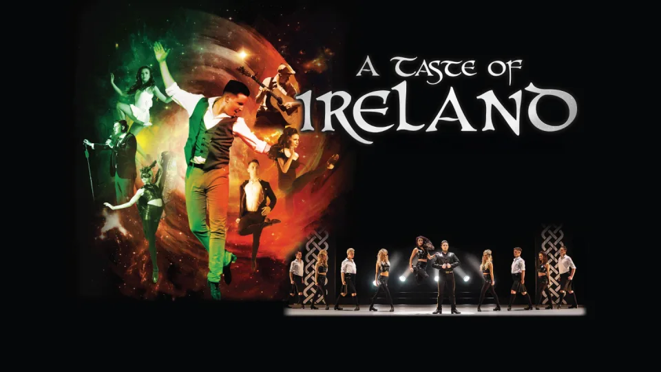 A Taste Of Ireland - The Irish Music And Dance Sensation