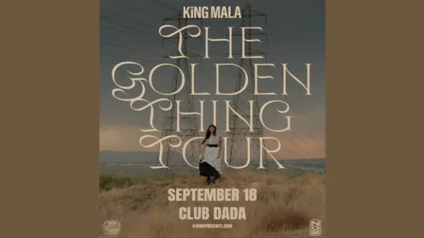 KiNG MALA | The Golden Thing Tour