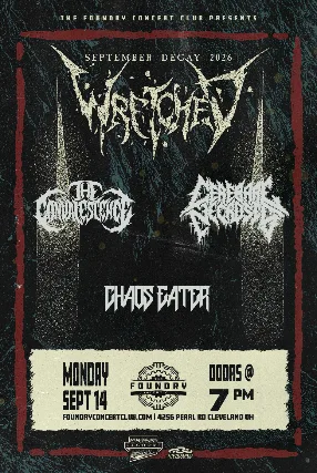 Wretched, The Convalescence, Cerebral Necrosis, Chaos Eater