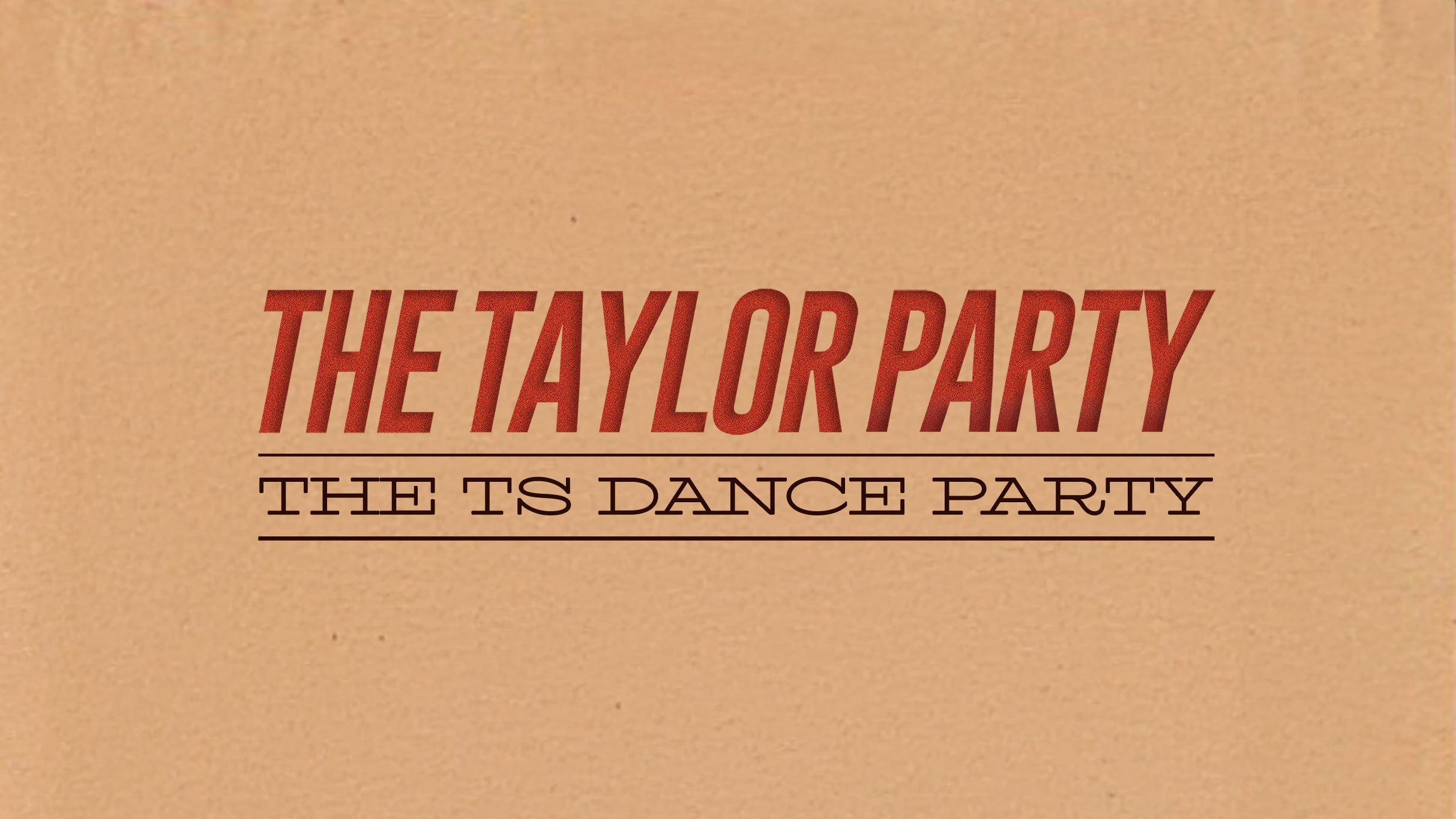 THE TAYLOR PARTY: THE TS NYE DANCE PARTY - 18+ event