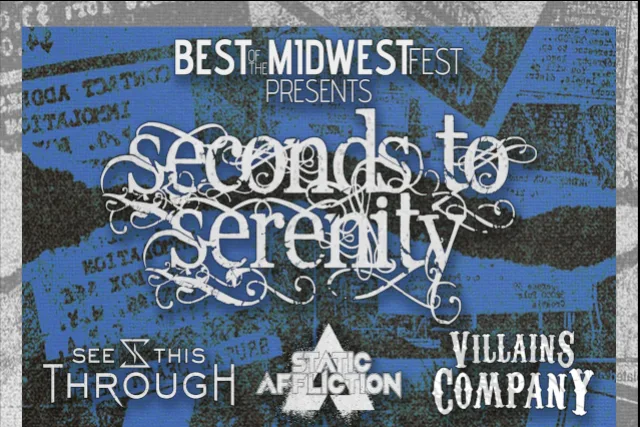 Seconds to Serentitiy- Best of the Midwest Fest