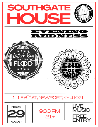 Evening Redness, The End of Ends, Luther Ray and the Flood