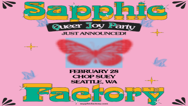 sapphic factory: queer joy party - 21+