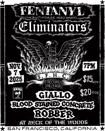 Fentanyl/ Eliminators/ Giallo/ Bloodstained Concrete/ Robber