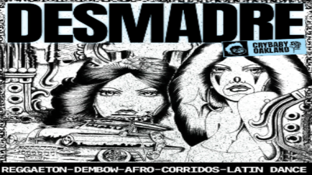 DESMADRE w/ Von Kiss + Love Biala + Guapi b2b Baysik & PATIO TAKEOVER by Psyched! Radio