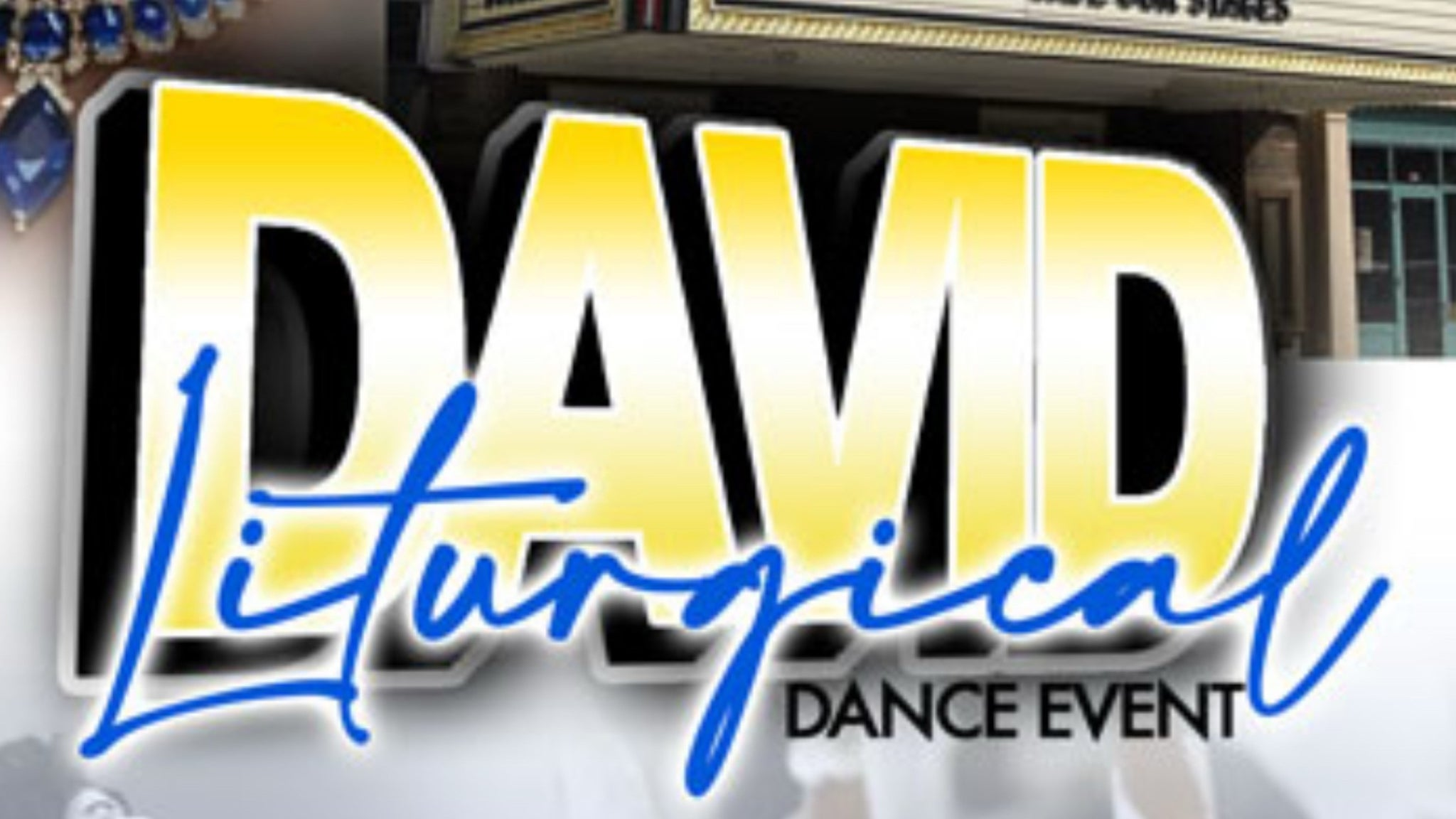 DAVID - A Liturgical Dance Event