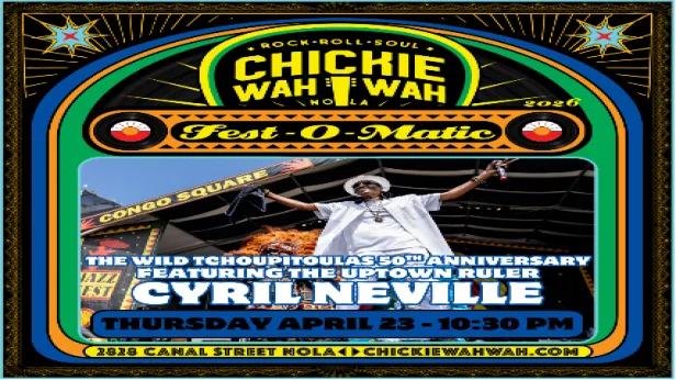 The Wild Tchoupitoulas 50th Anniversary Ft. The Uptown Ruler Cyril Neville