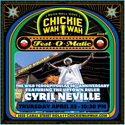 The Wild Tchoupitoulas 50th Anniversary Ft. The Uptown Ruler Cyril Neville