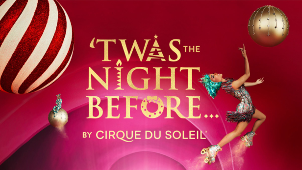 'Twas the Night Before... by Cirque du Soleil